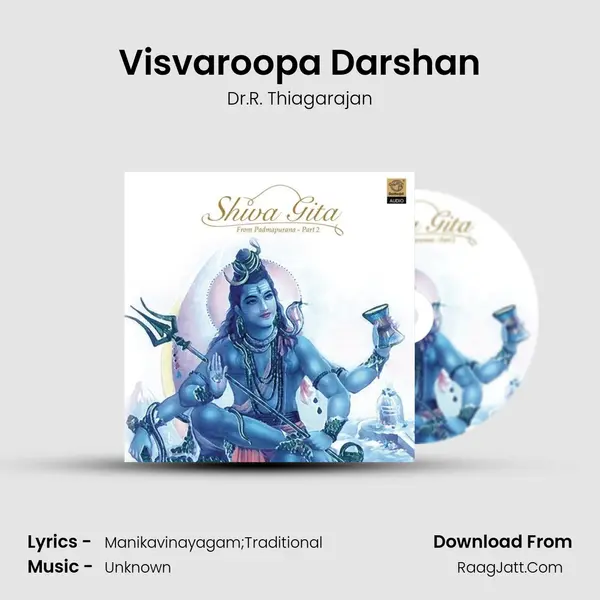 Visvaroopa Darshan MP3 Song by Dr.R. Thiagarajan Cover