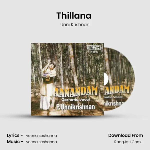 Thillana (Unni) MP3 Song by Unni Krishnan Cover