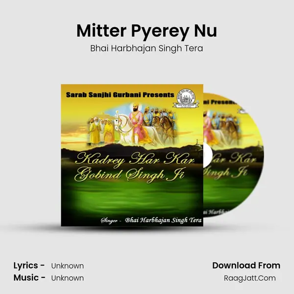 Mitter Pyerey Nu MP3 Song by Bhai Harbhajan Singh Tera Cover