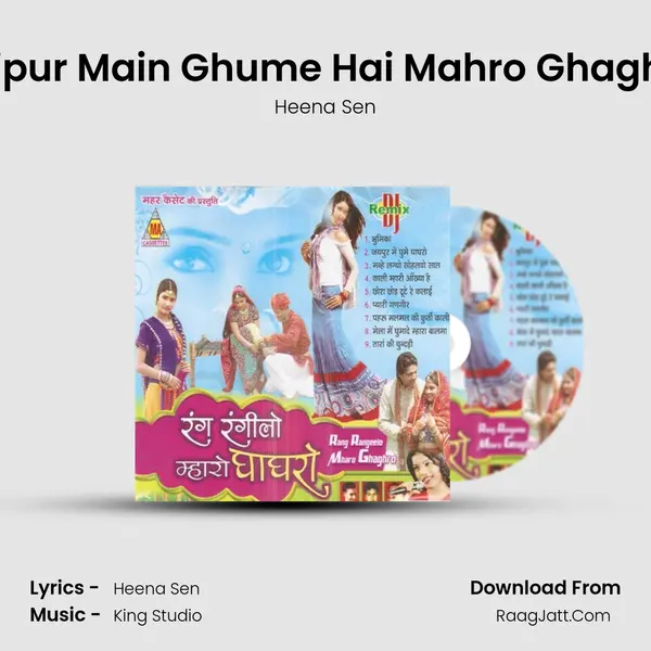 Jaipur Main Ghume Hai Mahro Ghaghro MP3 Song by Heena Sen Cover