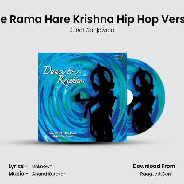 Hare Rama Hare Krishna Hip Hop Version MP3 Song by Kunal Ganjawala Cover