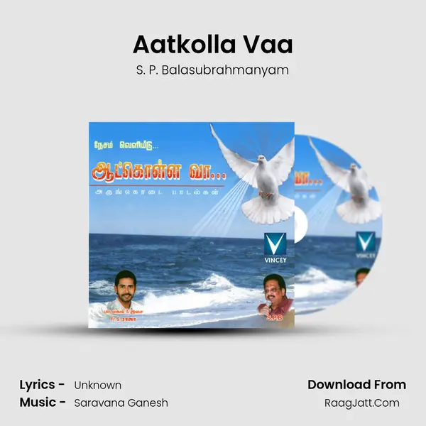 Aatkolla Vaa MP3 Song by S. P. Balasubrahmanyam Cover