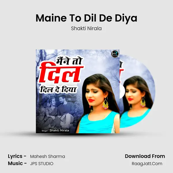 Maine To Dil De Diya mp3 song