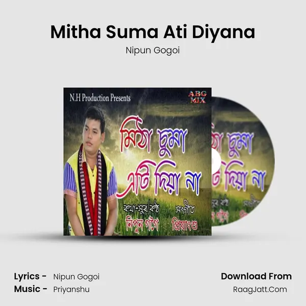 Mitha Suma Ati Diyana MP3 Song by Nipun Gogoi Cover