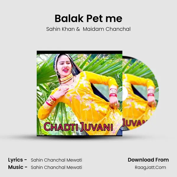 Balak Pet me MP3 Song by Sahin Khan Cover