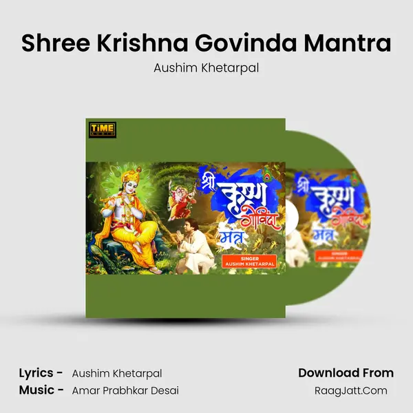 Shree Krishna Govinda Mantra MP3 Song by Aushim Khetarpal Cover