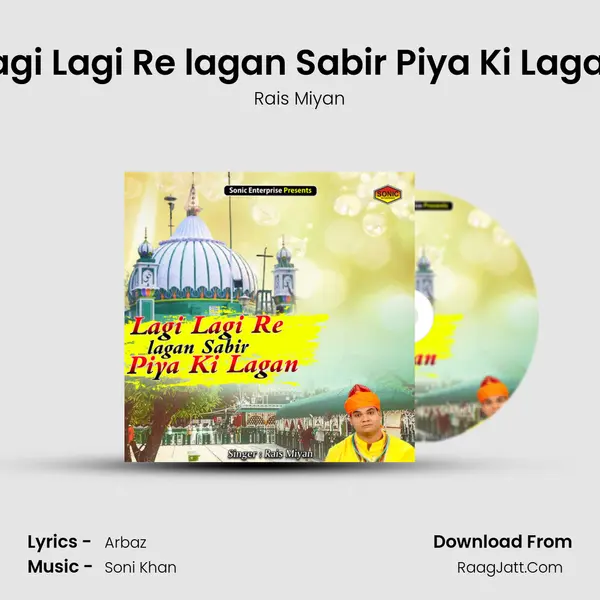 Lagi Lagi Re lagan Sabir Piya Ki Lagan mp3 song