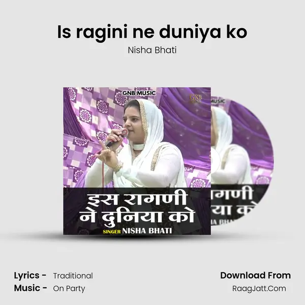 Is ragini ne duniya ko mp3 song