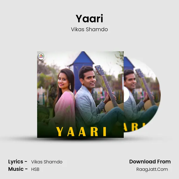 Yaari MP3 Song by Vikas Shamdo Cover