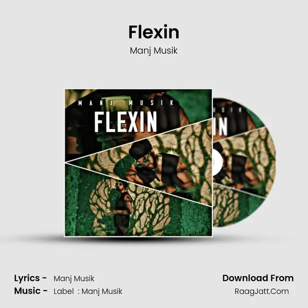 Flexin - Manj Musik