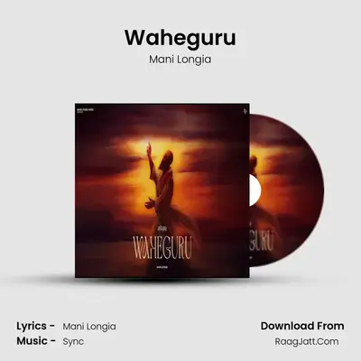 Waheguru - Mani Longia