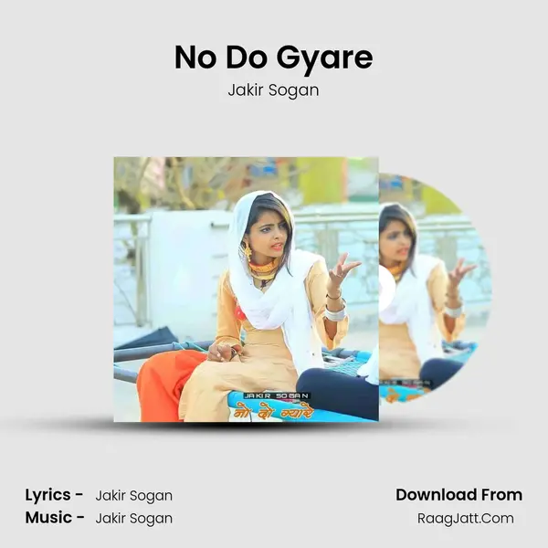 No Do Gyare - Jakir Sogan