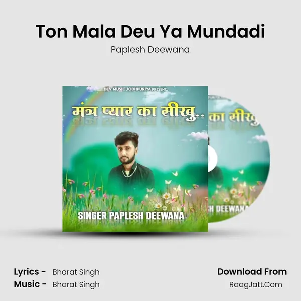 Ton Mala Deu Ya Mundadi MP3 Song by Paplesh Deewana Cover