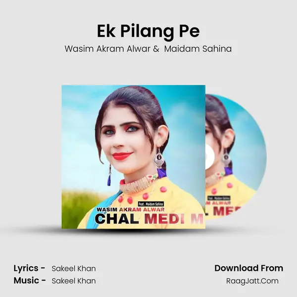 Ek Pilang Pe MP3 Song by Wasim Akram Alwar Cover