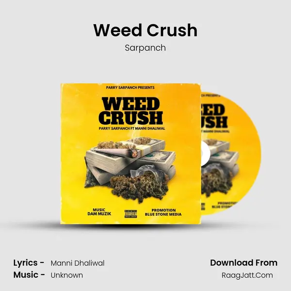Weed Crush - Sarpanch