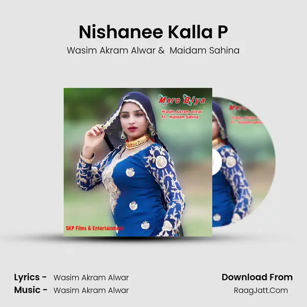 Nishanee Kalla P MP3 Song by Wasim Akram Alwar Cover