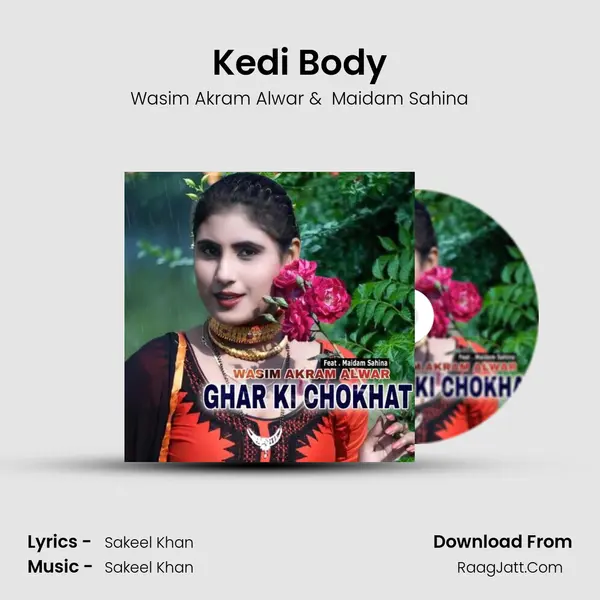 Kedi Body MP3 Song by Wasim Akram Alwar Cover