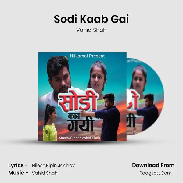 Sodi Kaab Gai - Vahid Shah
