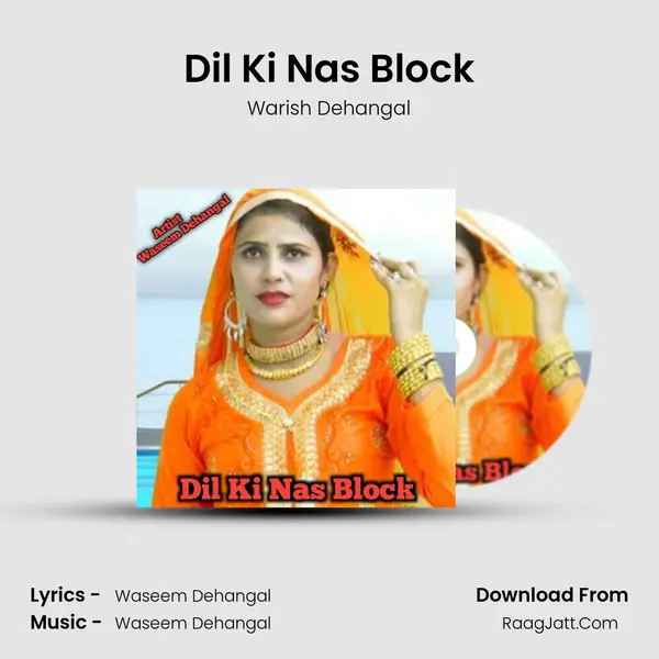 Dil Ki Nas Block - Warish Dehangal