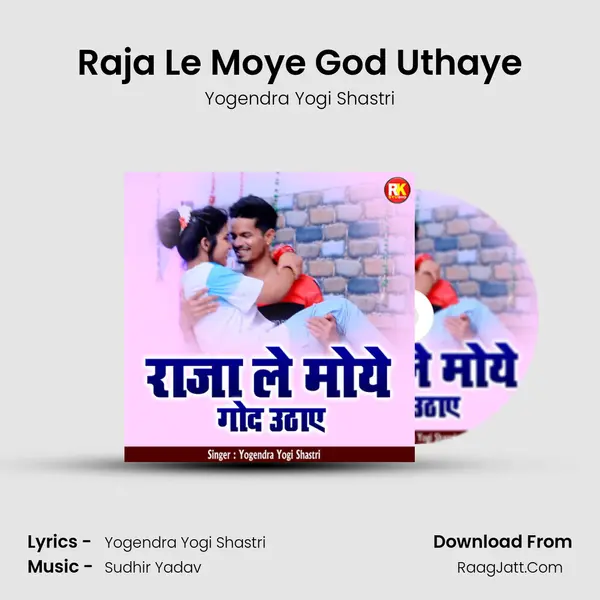 Raja Le Moye God Uthaye mp3 song