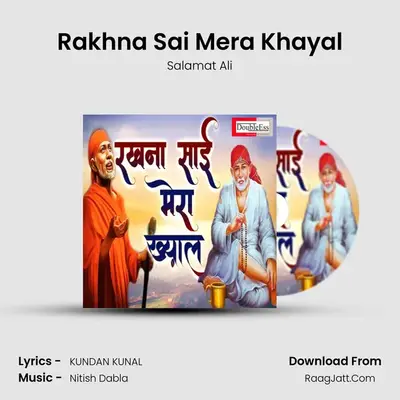 Rakhna Sai Mera Khayal mp3 song