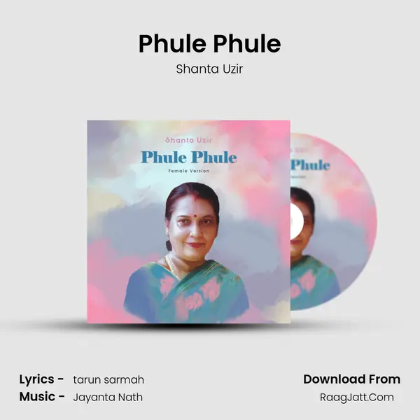 Phule Phule (Female Version) - Shanta Uzir