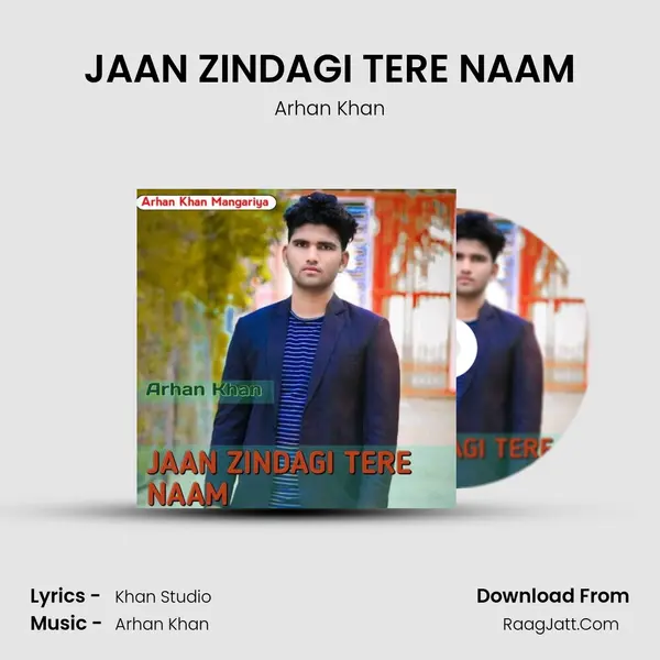 JAAN ZINDAGI TERE NAAM mp3 song