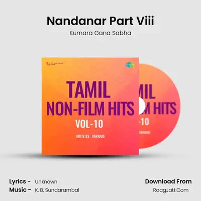Nandanar Part Viii MP3 Song by Kumara Gana Sabha Cover