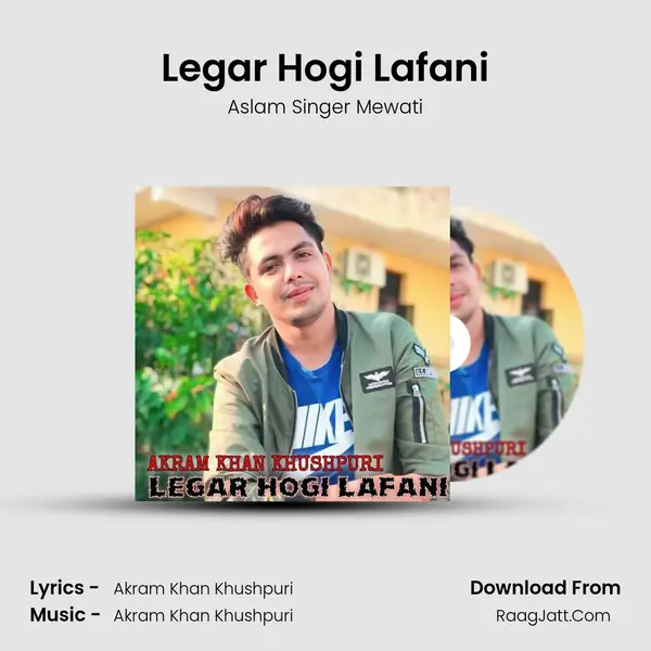 Legar Hogi Lafani mp3 song
