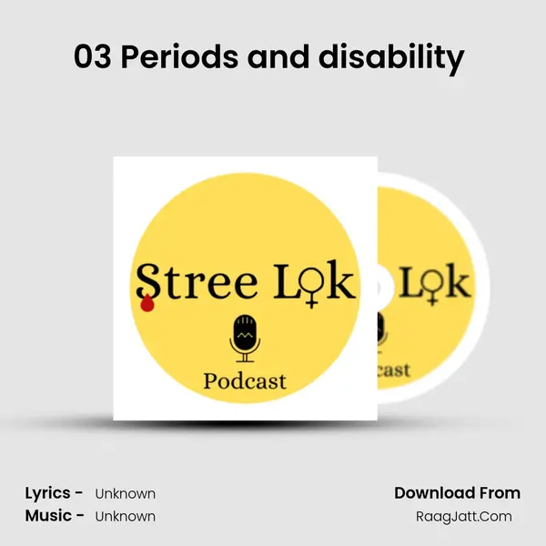 03 Periods and disability (Part 1) MP3 Song by  Cover