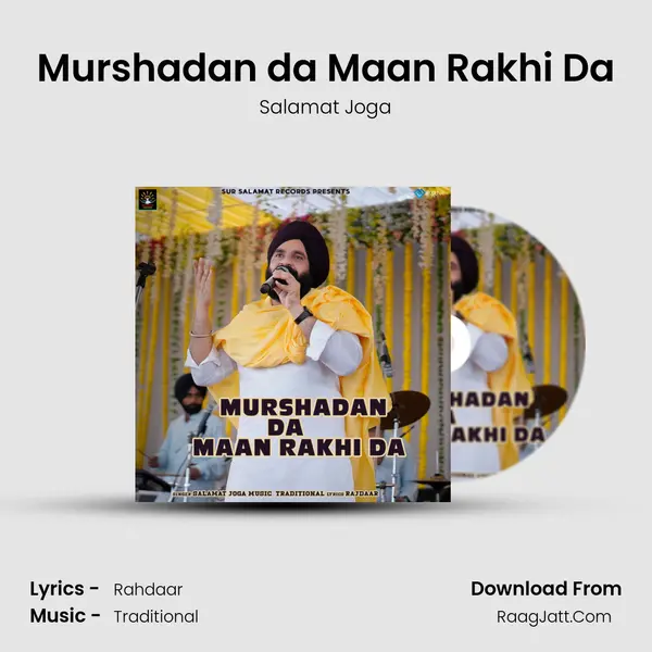 Murshadan da Maan Rakhi Da mp3 song