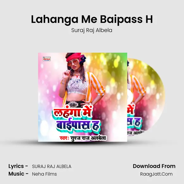 Lahanga Me Baipass H mp3 song