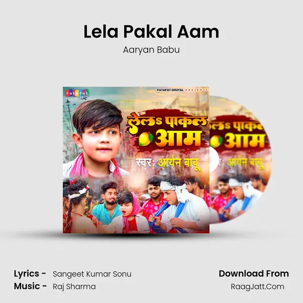Lela Pakal Aam MP3 Song by Aaryan Babu Cover