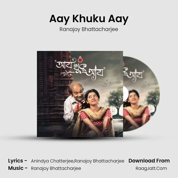 Aay Khuku Aay MP3 Song by Ranajoy Bhattacharjee Cover