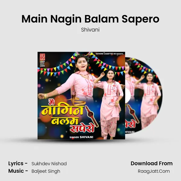 Main Nagin Balam Sapero mp3 song