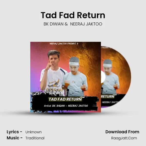 Tad Fad Return MP3 Song by BK DIWAN Cover