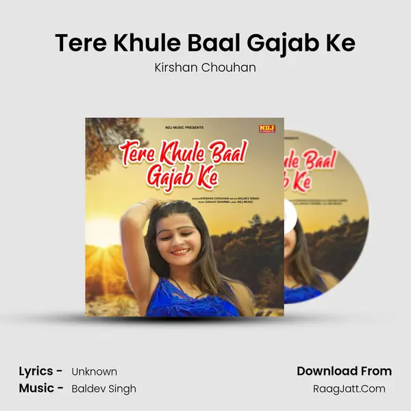 Tere Khule Baal Gajab Ke MP3 Song by Kirshan Chouhan Cover
