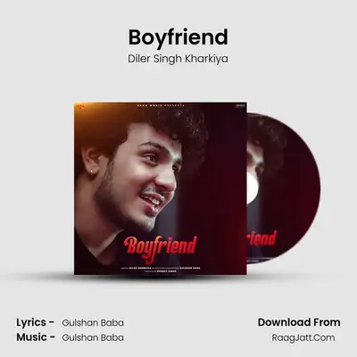 Boyfriend - Diler Singh Kharkiya