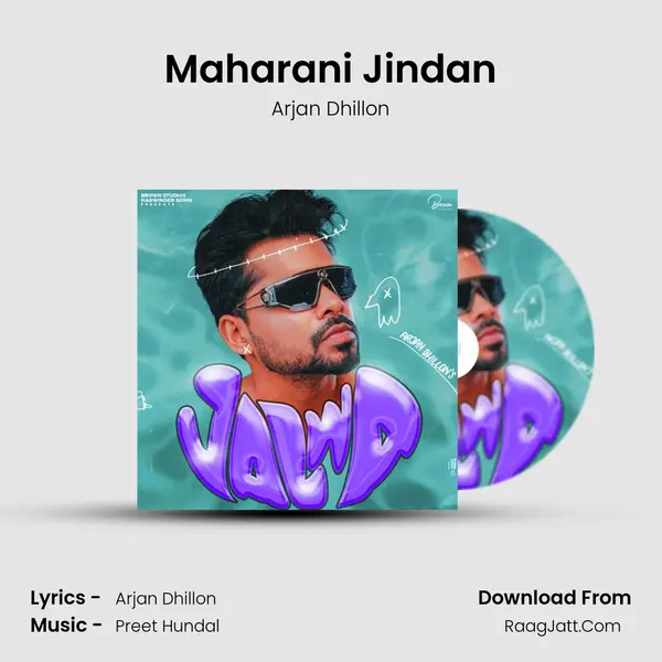 Maharani Jinda'n MP3 Song by Arjan Dhillon Cover