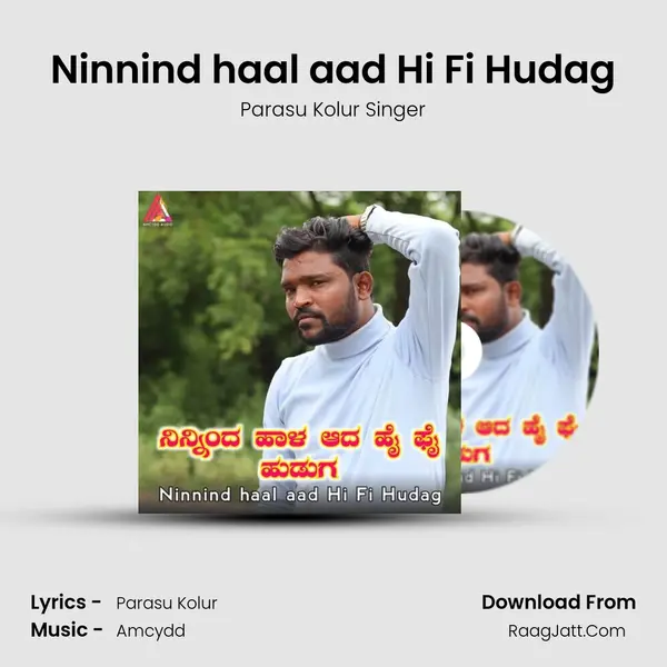 Ninnind haal aad Hi Fi Hudag - Parasu Kolur Singer