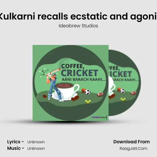 Ep 1997: Nilesh Kulkarni recalls ecstatic and agonising Test debut MP3 Song by Ideabrew Studios Cover