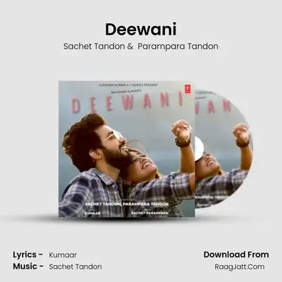 Deewani - Sachet Tandon