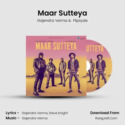 Maar Sutteya - Gajendra Verma