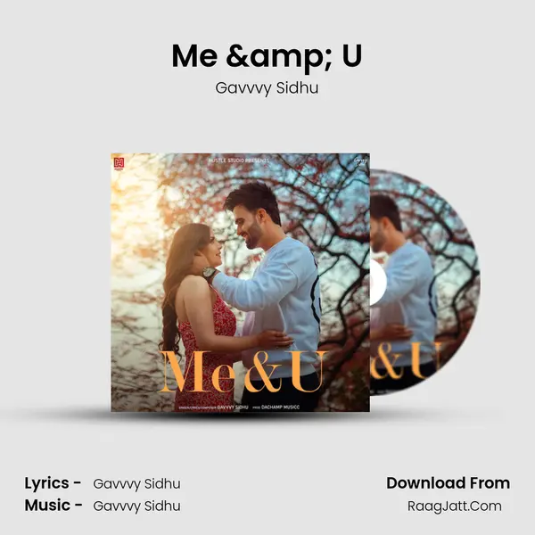 Me & U - Gavvvy Sidhu