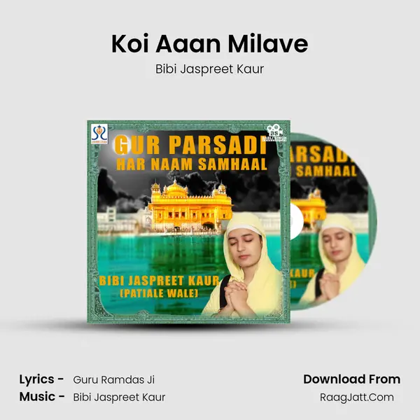 Koi Aaan Milave mp3 song