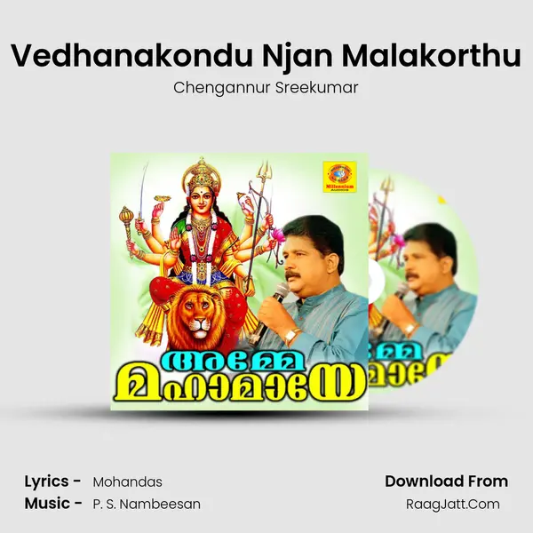 Vedhanakondu Njan Malakorthu MP3 Song by Chengannur Sreekumar Cover