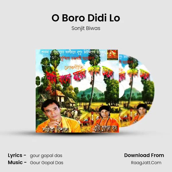 O Boro Didi Lo mp3 song