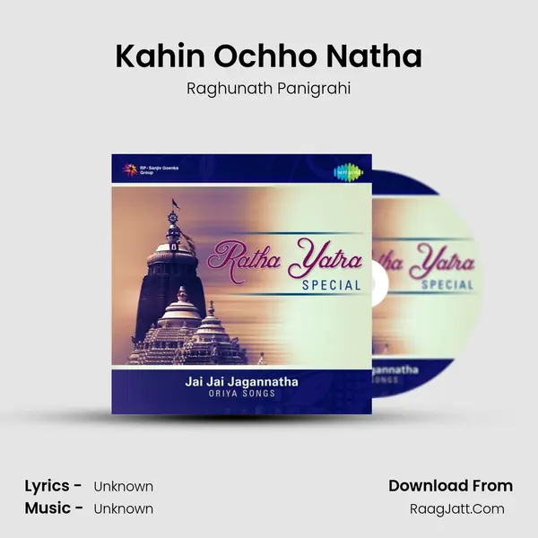 Kahin Ochho Natha MP3 Song by Raghunath Panigrahi Cover