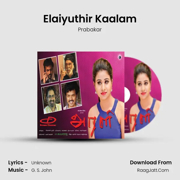 Elaiyuthir Kaalam MP3 Song by Prabakar Cover