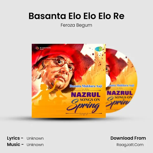 Basanta Elo Elo Elo Re MP3 Song by Feroza Begum Cover